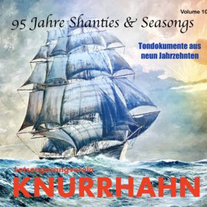 95 Jahre Shanties & Seasongs - Vol. 10 (2024)